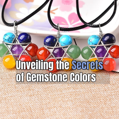 Unveiling the Secrets of Gemstone Colors: The Science Behind Their Stunning Hues